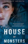 House of Monsters by Lindsey Acosta
